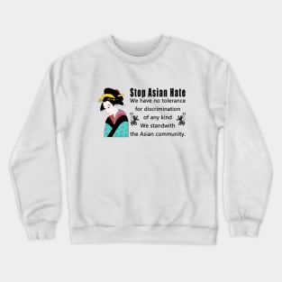 stop asian hate Crewneck Sweatshirt